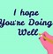 Image result for Hope You Are Doing Great