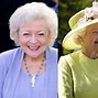 Image result for Queen of England vs Betty White