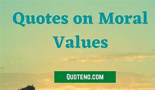 Image result for Morally Corrupt Quotes