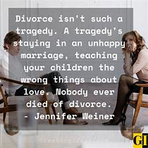 Image result for Going through Divorce Quotes