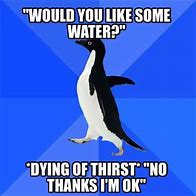 Image result for Dying of Thirst Funny