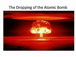 Image result for Nuclear Bomb Dropping