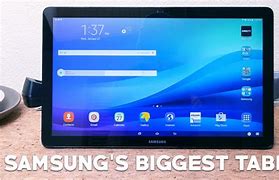 Image result for Largest Samsung Tablet