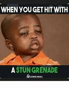 Image result for When You Get Hit with a Stun Grenade