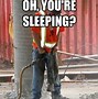 Image result for Construction Foreman Memes