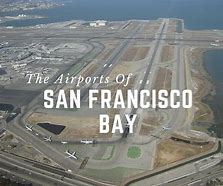 Image result for Airports Near San Francisco CA