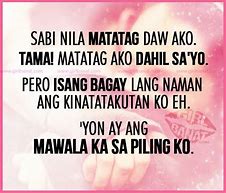 Image result for Sad Quotes About Love Tagalog
