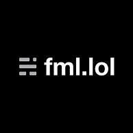Image result for FML LOL