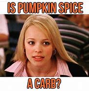 Image result for Pumpkin Spice Girls Meme