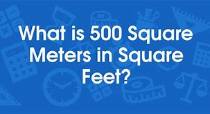 Image result for 500 Meters in Square Feet