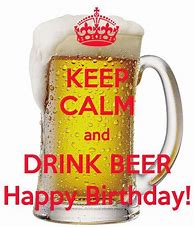Image result for Birthday Beer Images