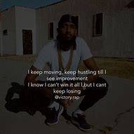 Image result for Nipsey Hussle Famous Quotes