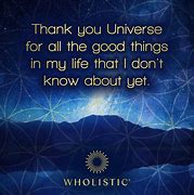 Image result for Thank You Universe Quotes