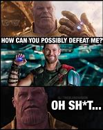 Image result for Thanos and Thor Meme