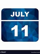 Image result for How Far Is July 11
