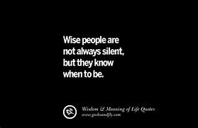 Image result for Funny Quote About Wise