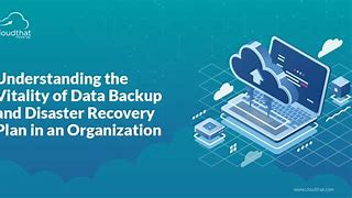 Image result for Data Backup and Disaster Recovery