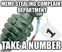 Image result for Take a Number Hand Grenade Meme