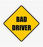 Image result for Bad Driver Hotline Sticker