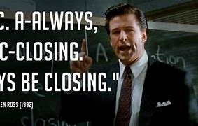 Image result for Glengarry Glen Ross Quotes