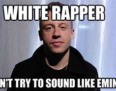 Image result for White Rapper Meme