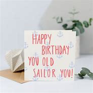 Image result for Happy Birthday Old Sailor