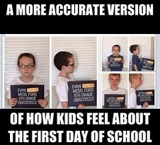 Image result for First Day of School Pic Meme
