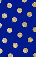 Image result for Blue and Gold Polka Dots