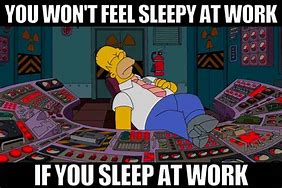 Image result for Sleep at Work Meme