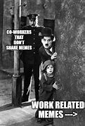 Image result for Kids at Work Meme