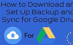 Image result for Backup and Sync Google Drive