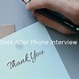 Image result for Phone Interview Thank You Letter