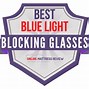 Image result for Glasses That Block Blue Light