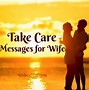 Image result for Take Care Love