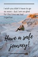 Image result for Safe Travel Quotes