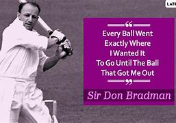 Image result for Don Bradman Quotes