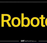 Image result for Roboto