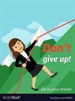 Image result for Don't Give Up On Yourself