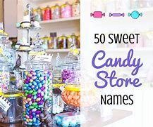 Image result for Sweet Candy Names