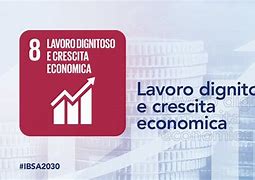 Image result for Lavoro Dignitoso E Crescita Economica Di Segno