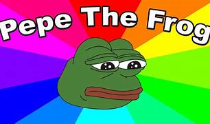 Image result for Pepe Le Frog Going Crazy