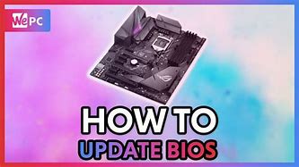 Image result for How to Update Bios