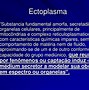 Image result for ectoplasmia