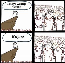Image result for Jazz Music Meme