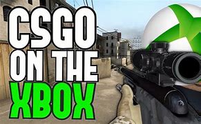 Image result for CS:GO Xbox One