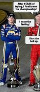 Image result for Funny NASCAR Memes