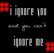 Image result for Ignore Wallpaper