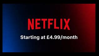 Image result for Netflix Cost UK