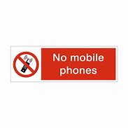 Image result for Warning No Phone. Sign