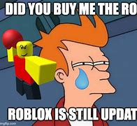 Image result for 0 ROBUX Meme